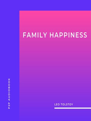 cover image of Family Happiness (Unabridged)